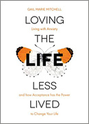 Loving the Life Less Lived 130 x 180