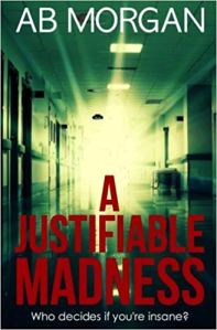 A Justifiable Madness