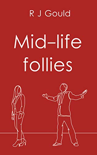 Mid Life Follies